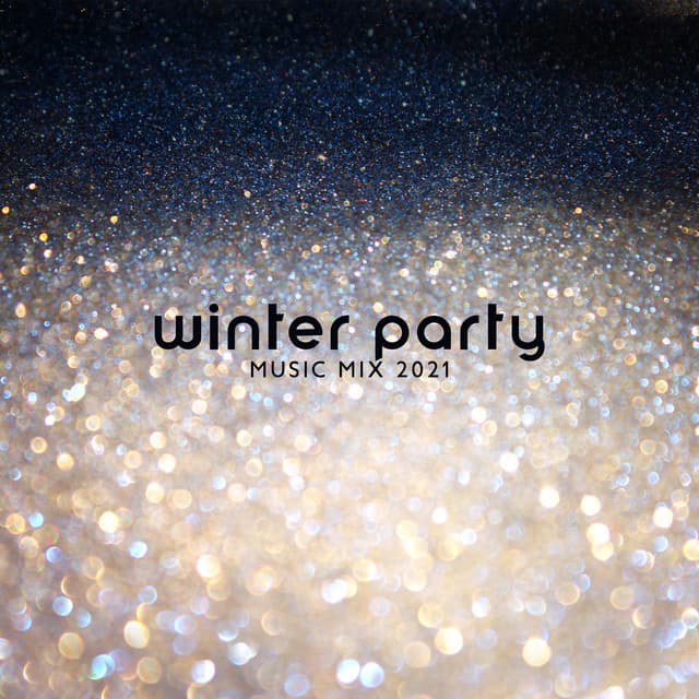 Winter Party Music Mix 2021 - Ethan Calloway