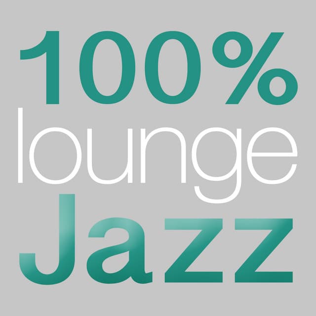 100% Lounge Jazz - Buddha Lounge Ensemble