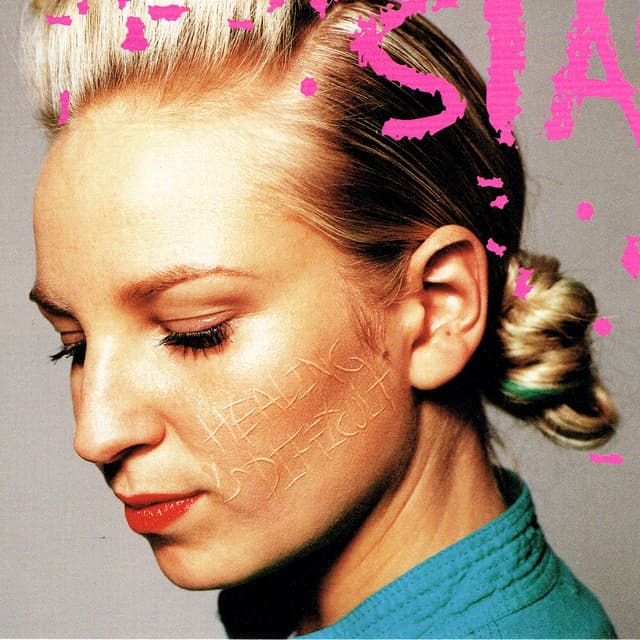 Healing is Difficult - Sia