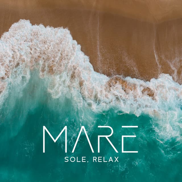 Mare, Sole, Relax – Best Italy Chill Music - Zona Relax