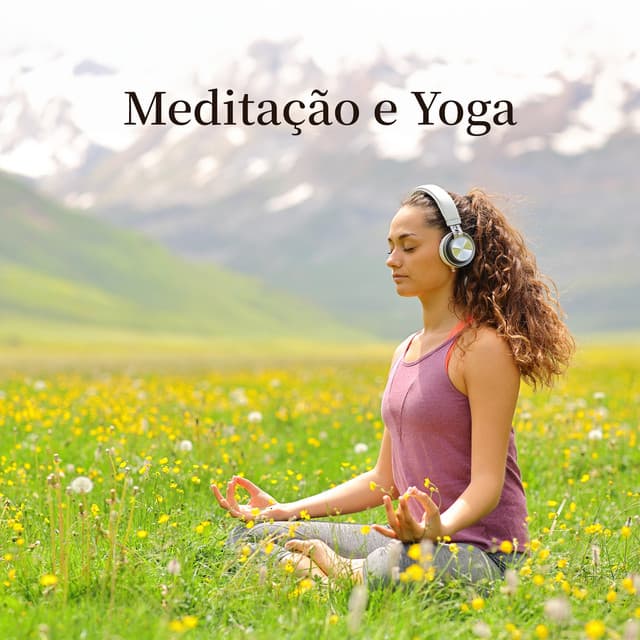 Meditação e Yoga: Música Instrumental e Zen Relaxante - Meditação Ambiente