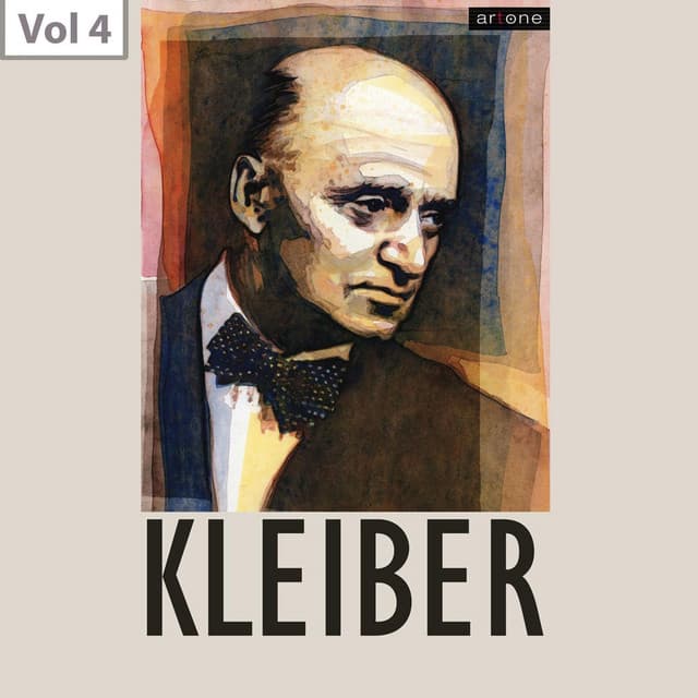 Erich Kleiber, Vol. 4 - Erich Kleiber
