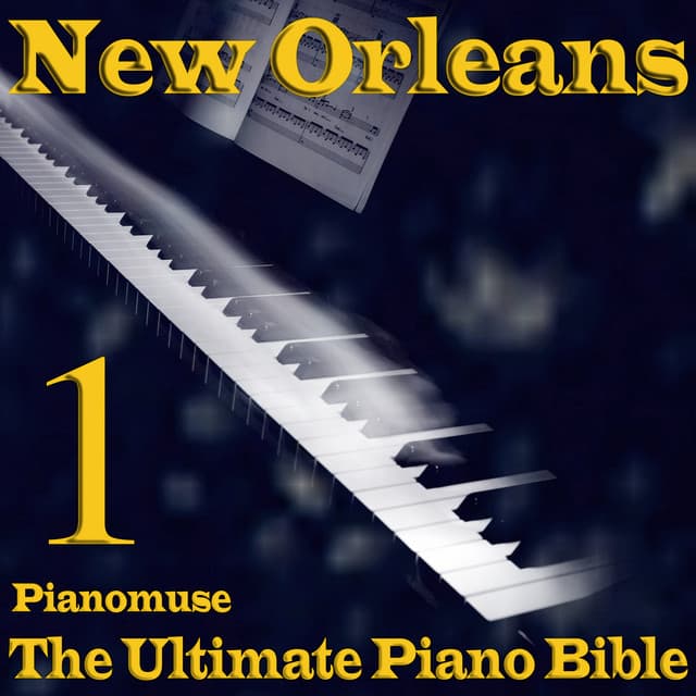 The Ultimate Piano Bible - New Orleans 1 of 4 - Unknown