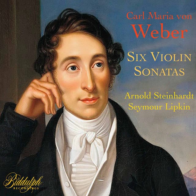 Weber: 6 Violin Sonatas - Carl Maria von Weber