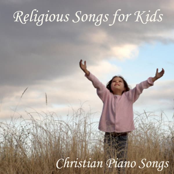 Religious Songs For Kids - Christian Piano Songs - Christian Songs Music