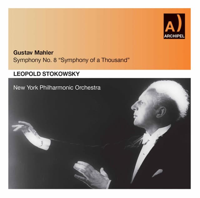 Leopold Stokowsky conducts Mahler Symphony No. 8 - Gustav Mahler