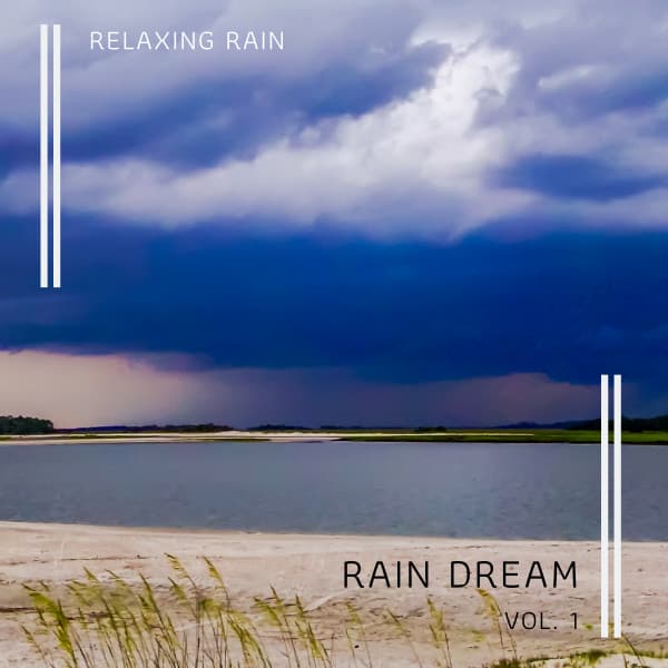 1 Rain Dream Vol. 1 - Mindful Audio