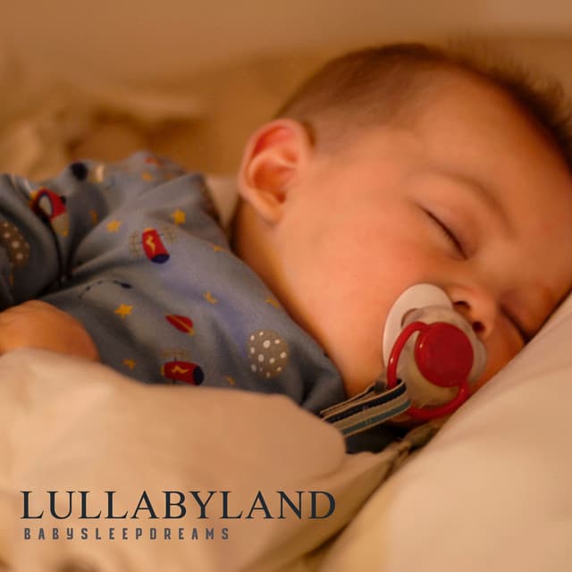 Lullabyland: Sleeping Music - BabySleepDreams