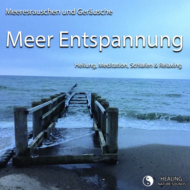 Meeresrauschen und Geräusche - Meer Entspannung - Heilung, Meditation, Schlafen & Relaxing - Healing Nature Sounds