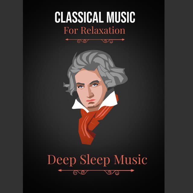 Classical Music for Relaxation: Schubert,Bach,Pachebel,Beethovan... - Deep Sleep Music