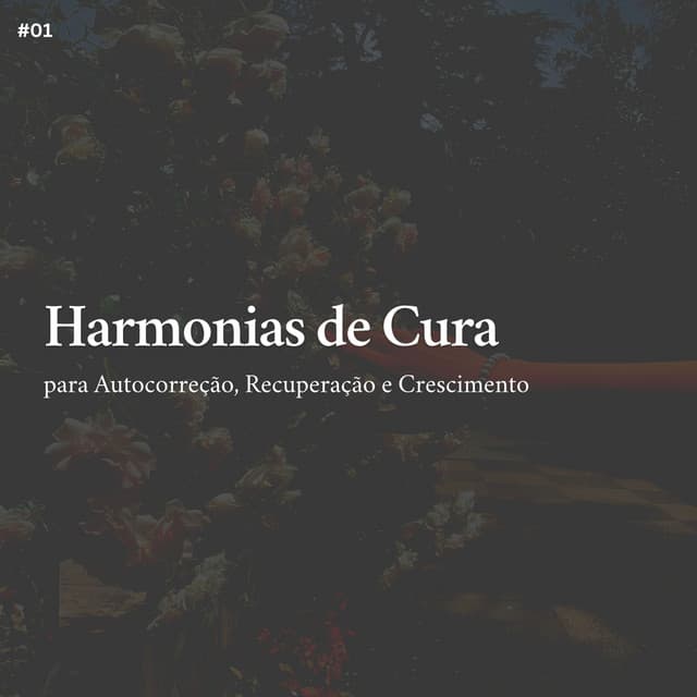 * Harmonias de Cura para Autocorreção, Recuperação e Crescimento * - Zona Música Relaxante