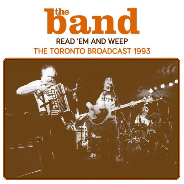 Read 'em and weep - The Band