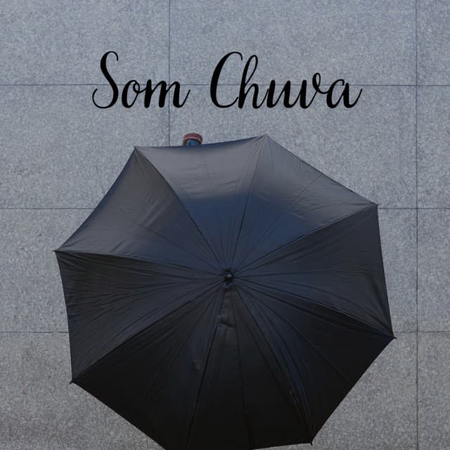 Som Chuva - Chuva Para Dormir