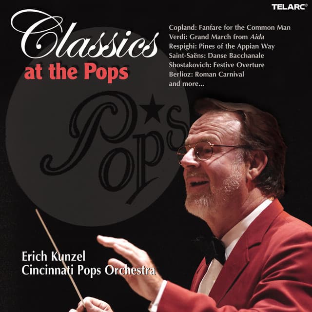 Classics at the Pops - Erich Kunzel