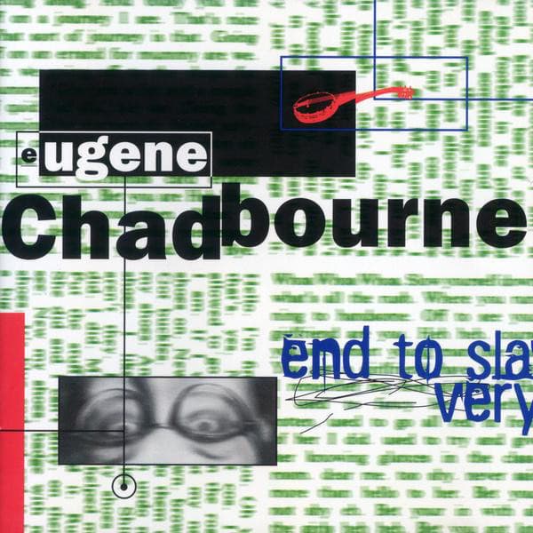 End to Slavery - Eugene Chadbourne