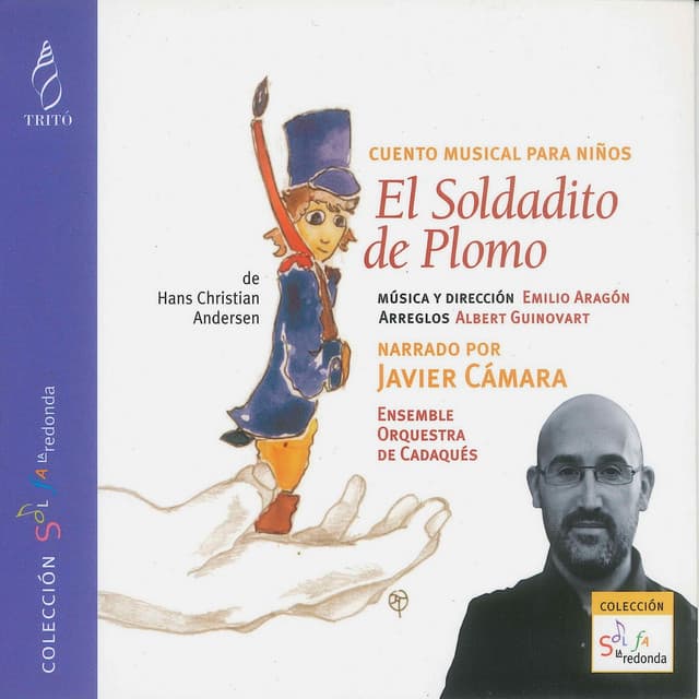 Emilio Aragón: El Soldadito de Plomo - Emilio Aragón