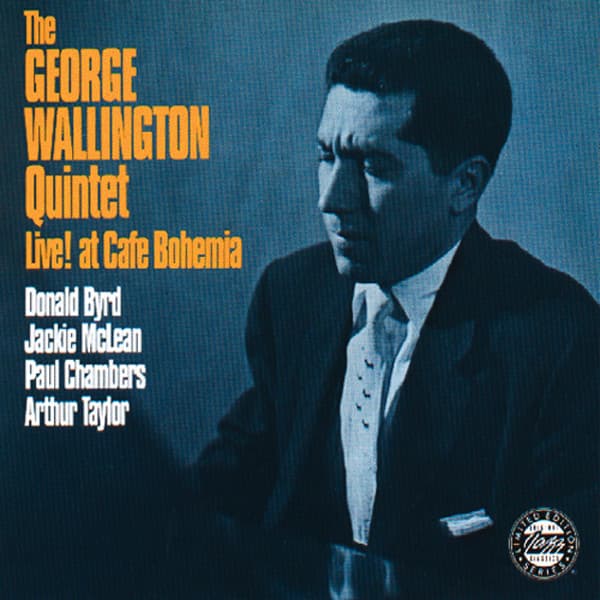 Live! At Cafe Bohemia - George Wallington Quintet