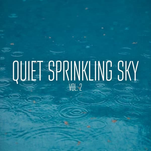 Quiet Sprinkling Sky Vol. 2 - Spa Music Kingdom