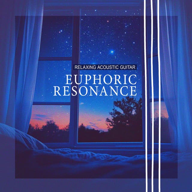 Euphoric Resonance - Relaxing Acoustic Guitar