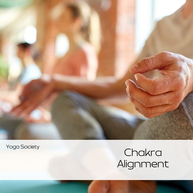 Chakra Alignment: Holistic Yoga Harmony - Yoga Society