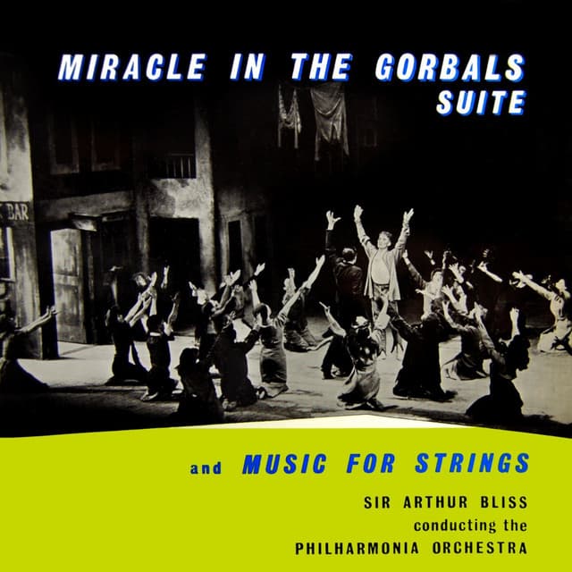 Miracle In The Gorbals Suite - Arthur Bliss