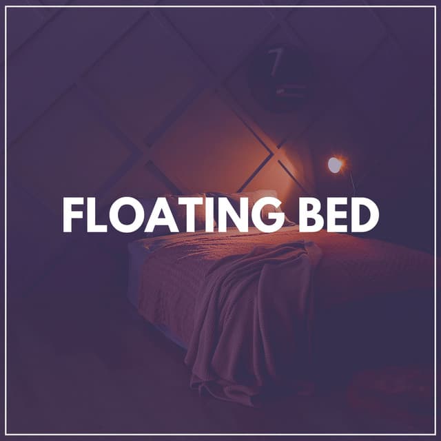 Floating Bed - Baby Sleep Music