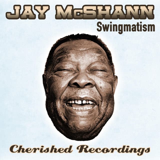 Swingmatism - Jay McShann