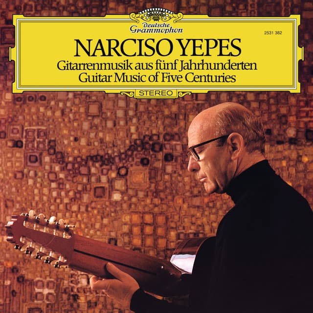 Guitar Music Of Five Centuries - Narciso Yepes
