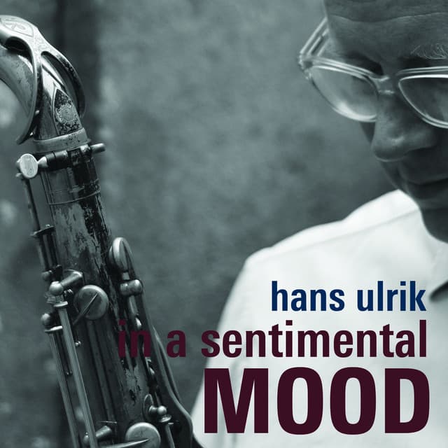 In a Sentimental Mood - Hans Ulrik