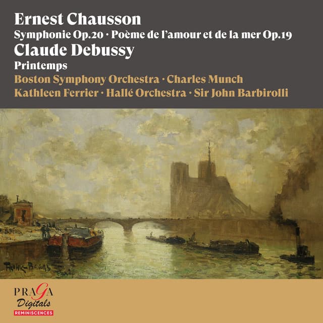 Ernest Chausson: Symphonie, Poème de l'amour et de la mer - Claude Debussy: Printemps - Boston Symphony Orchestra