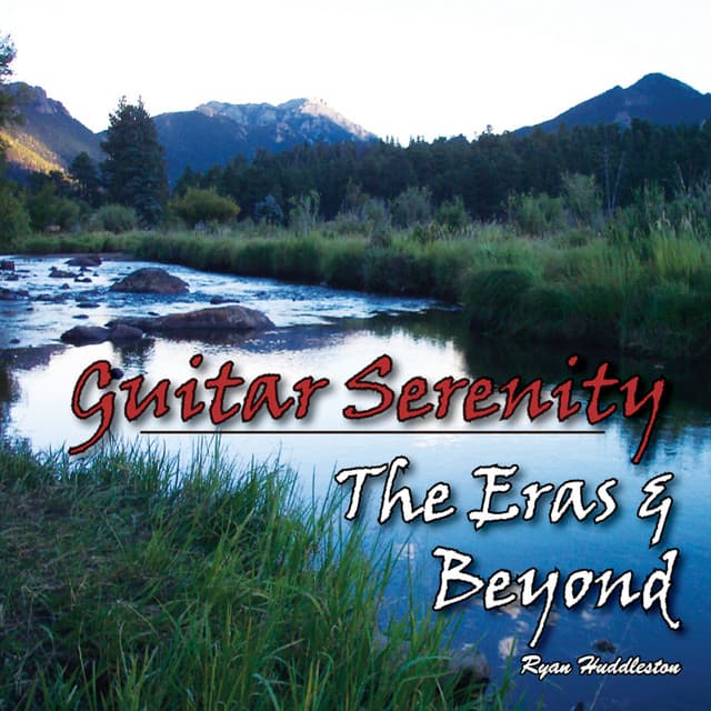 The Eras & Beyond - Guitar Serenity