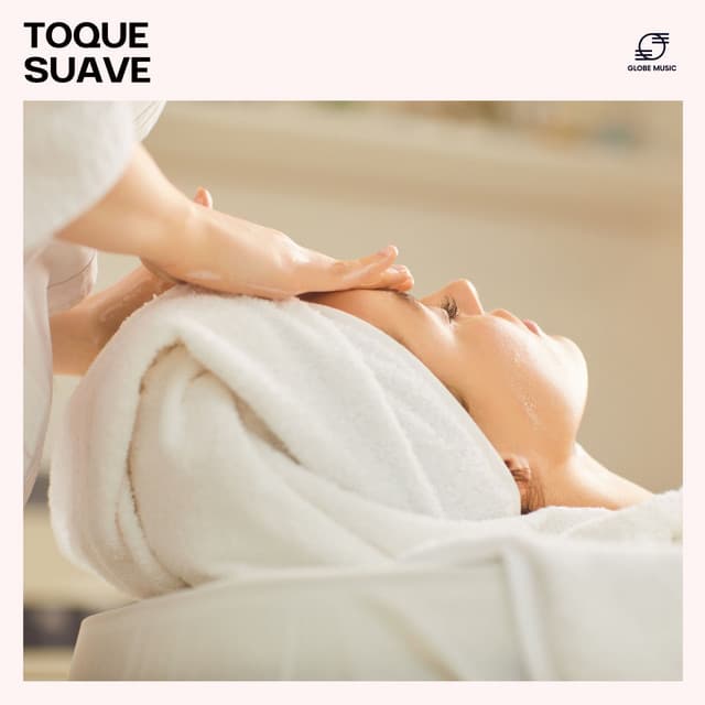 Toque Suave - Relaxamento