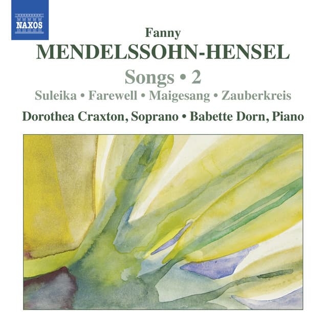 Mendelssohn-Hensel: Lieder, Vol. 2 - Fanny Mendelssohn