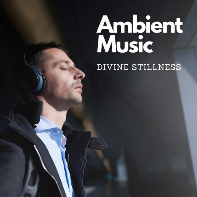 Ambient Music: Divine Stillness - Noise of Colors Radio 1