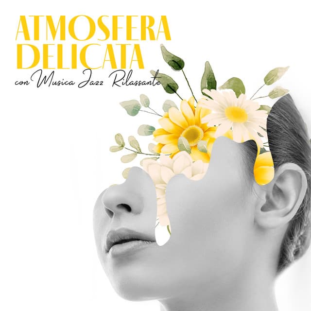 Atmosfera Delicata con Musica Jazz Rilassante: Trascorri del Buon Tempo con Musica e Tazza di Caffè - Strumentale Jazz Collezione