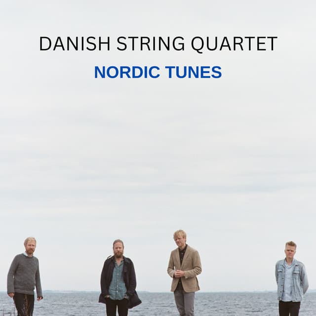 Danish String Quartet: Nordic Music - Danish String Quartet