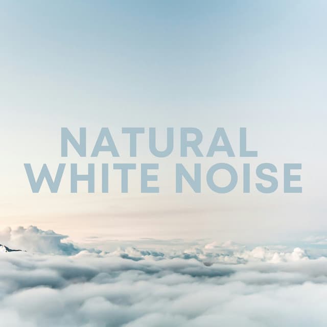 Natural White Noise - White Noise Radiance