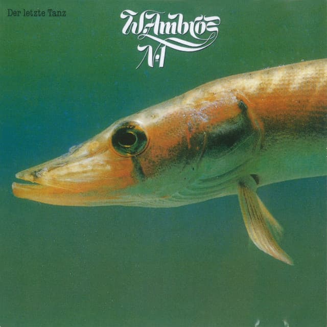 Der letzte Tanz - Wolfgang Ambros