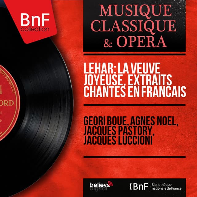 Lehár: La veuve joyeuse, extraits chantés en français - Franz Lehár