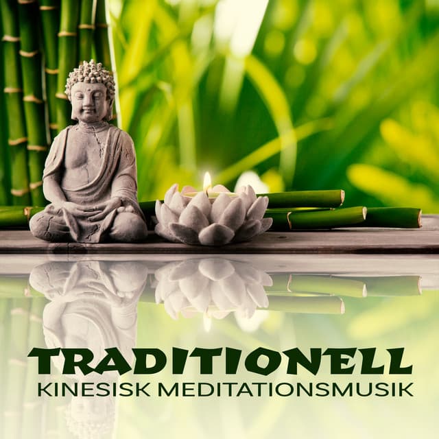 Traditionell Kinesisk Meditationsmusik - Chinese Relaxation and Meditation