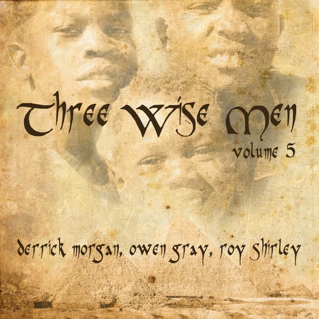 Three Wise Men, Vol. 5 - Derrick Morgan
