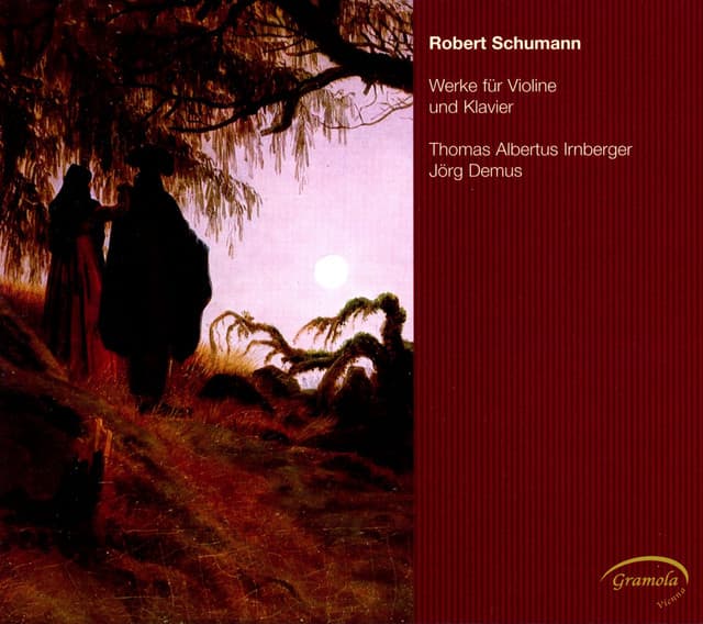 Schumann: Werke für Violine und Klavier - Robert Schumann