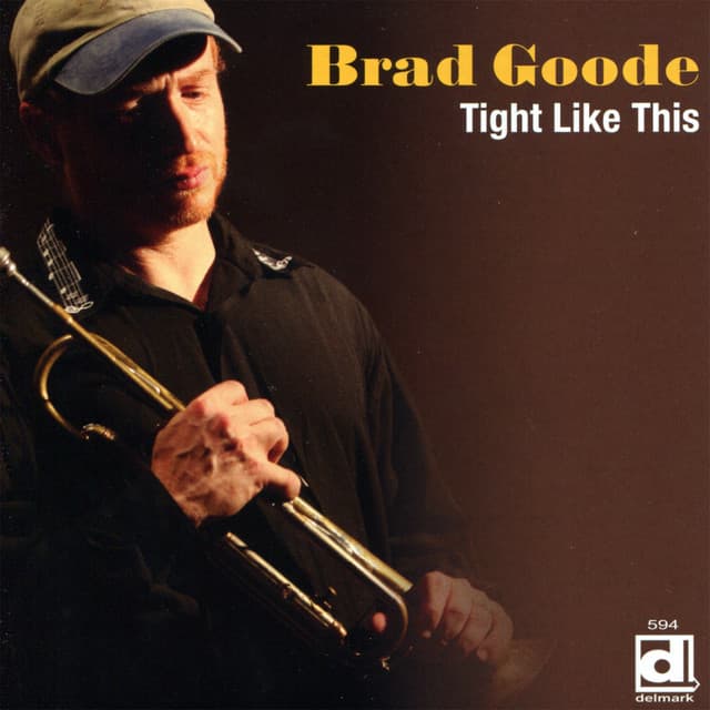 Tight Like This - Brad Goode