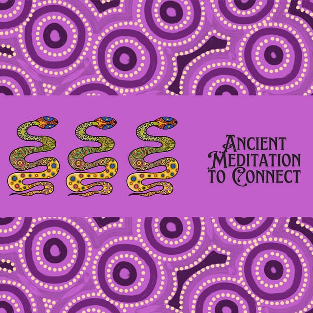 Ancient Meditation to Connect - Australian Tribe