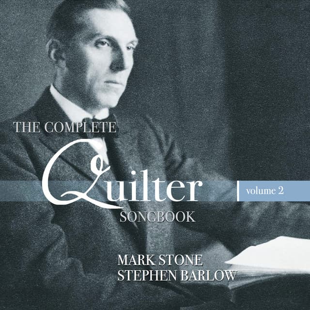 The Complete Quilter Songbook, Vol. 2 - Roger Quilter
