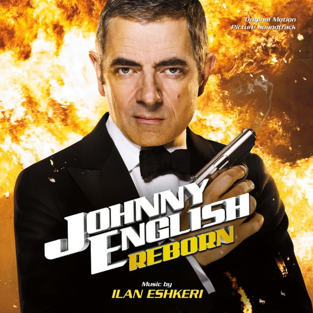 Johnny English Reborn - Ilan Eshkeri