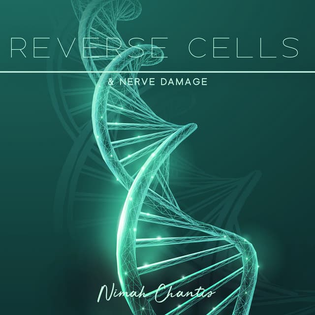 Reverse Cells & Nerve Damage: 528 Hz Miracle Healing Frequency, Recover Whole Body - Nimah Chantis