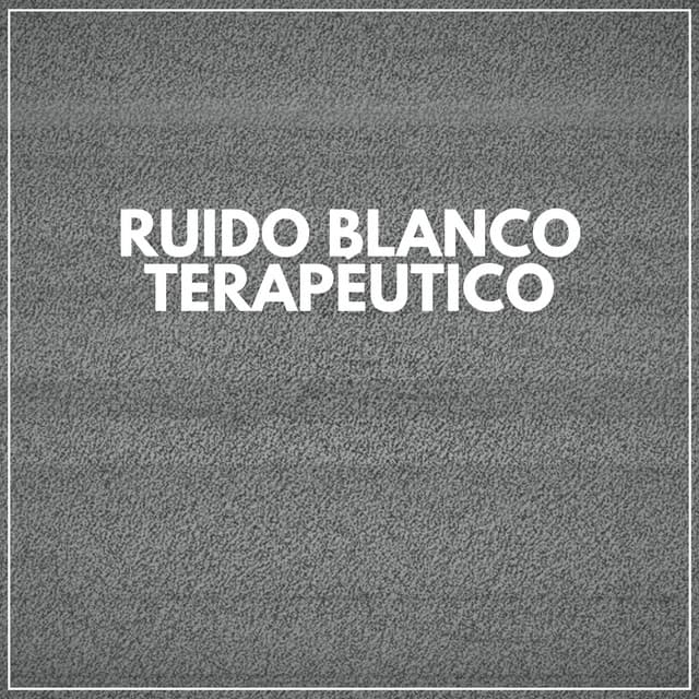 Ruido Blanco Terapéutico - Ruido Marrón Para Concentración