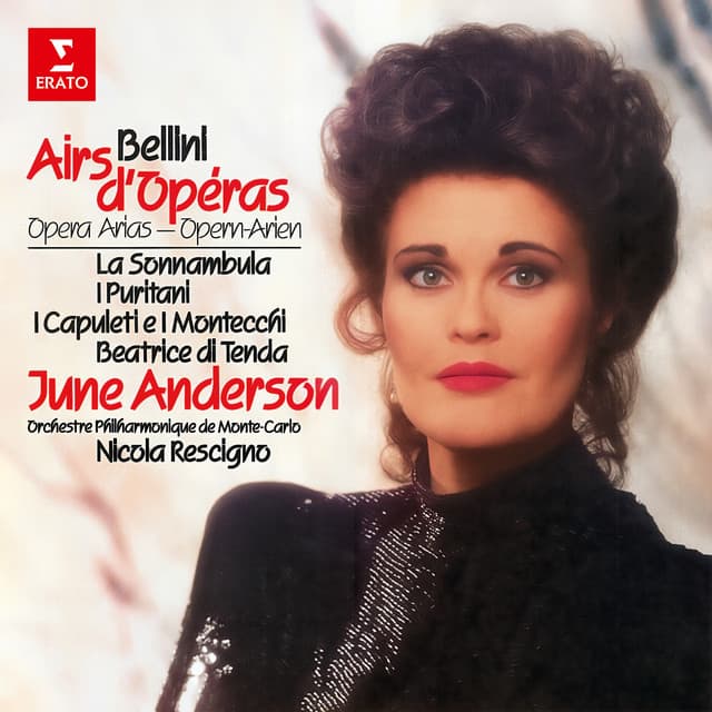Bellini: Opera Arias from La sonnambula, I puritani, I Capuleti e i Montecchi & Beatrice di Tenda - Vincenzo Bellini