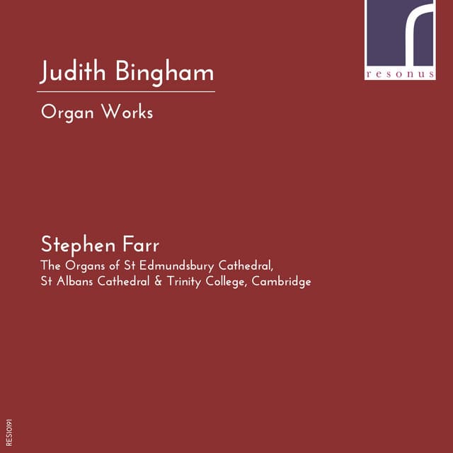 Judith Bingham: Organ Works - Judith Bingham